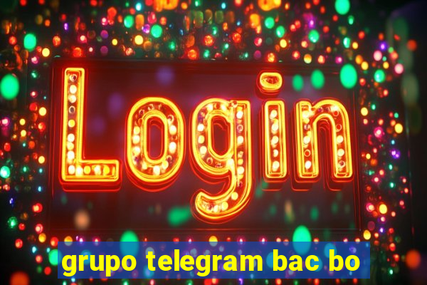 grupo telegram bac bo